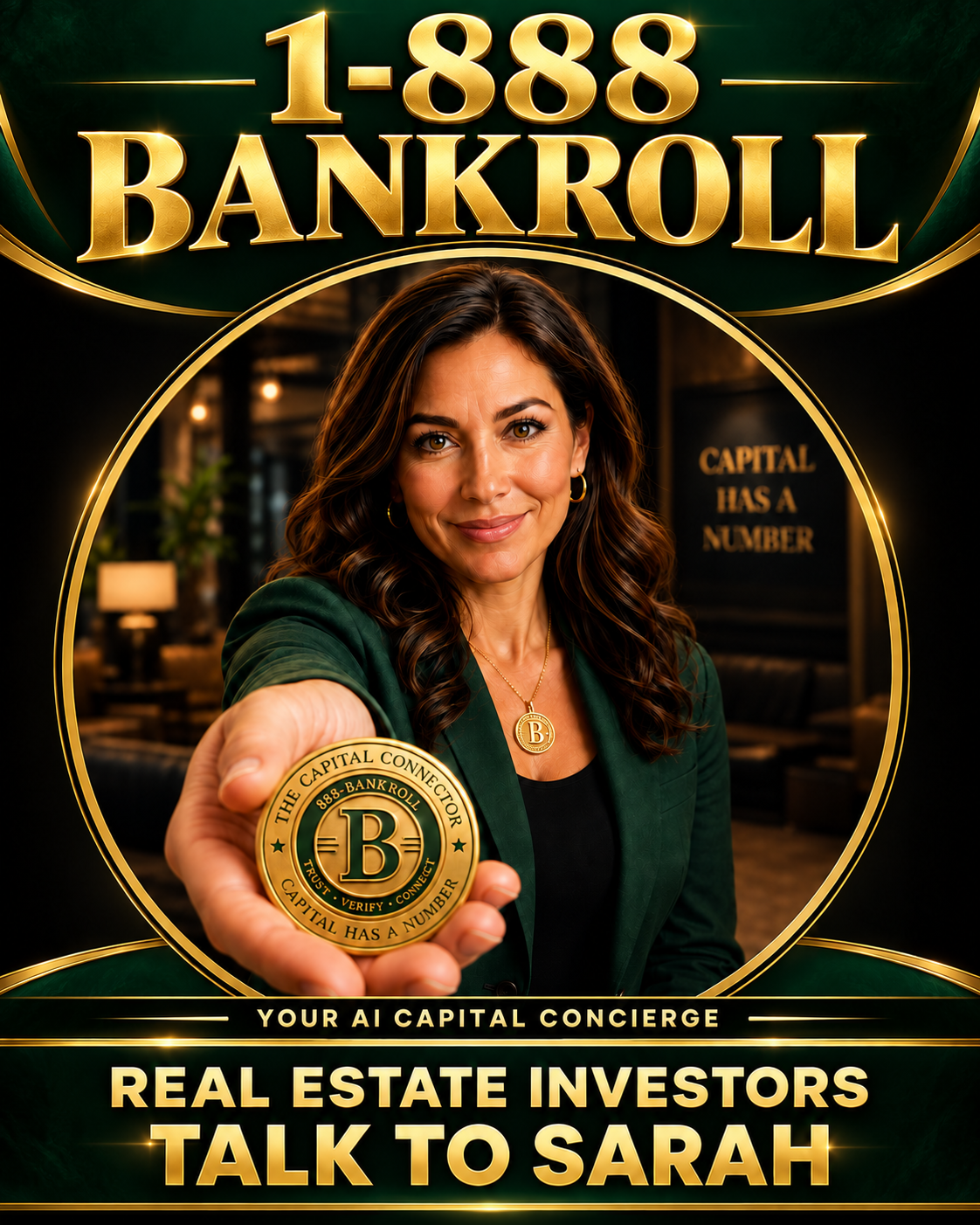 Sarah, the AI Capital Concierge, presents a gold Capital Connector medallion beneath 1-888-BANKROLL and an invitation for real estate investors to talk to Sarah