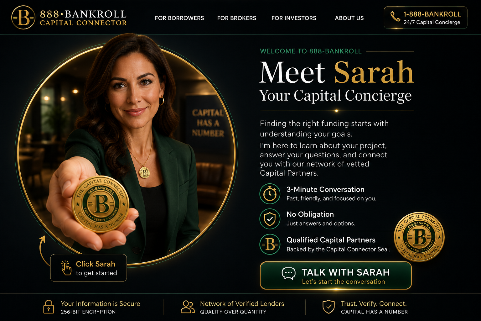 Sarah, the 888-BANKROLL capital concierge, extending the gold Capital Connector coin seal — Meet Sarah, Your Capital Concierge.